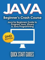 JAVA for Beginner's Crash Course: Java for Beginners Guide to Program Java, jQuery, & Java Programming
