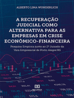 A recuperação judicial como alternativa para as empresas em crise econômico-financeira: pesquisa empírica junto ao 2º Juizado da Vara Empresarial de Porto Alegre/RS