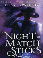 Night of Matchsticks