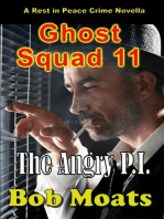 Ghost Squad 11 - The Angry P.I.: Ghost Squad Novellas, #11