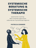 Systemische Beratung & Systemische Therapie: Systemisches Coaching - Wenn Veränderungsprozesse außerhalb der Psychotherapie b