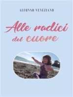 Alle Radici Del Cuore