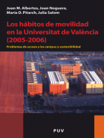 Los hábitos de movilidad en la Universitat de València (2005-2006): Problemas de acceso a los campus y sostenibilidad