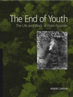 The End of Youth - The Life and Work of Alain Fournier
