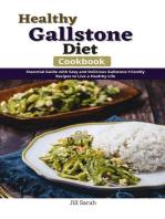 Healthy Gallstone Diet Cookbook : Essential guide with Easy and Delicious Gallstone Friendly Recipes to Live a Healthy Life