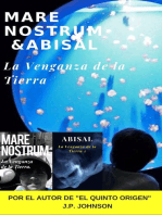 La Venganza de la Tierra. Mare Nostrum. Abisal