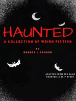 Haunted: A Collection of Weird Fiction