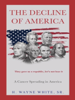 The Decline of America: A Cancer Spreading in America