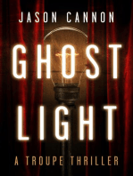 Ghost Light: A Troupe Thriller