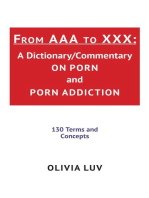 From AAA to XXX: A Dictionary/Commentary on Porn and Porn Addiction