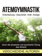 Atemgymnastik (Übersetzt): Entschlackung - Gesundheit - Kraft - Energie