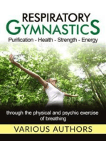 Respiratory gymnastics (Translated): Purification - Health - Strength - Energy