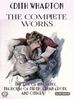 The Complete Works of Edith Wharton. Illustrated: The Age of Innocence, The House of Mirth, Ethan Frome and others