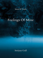 Feelings Of Mine: Sense Of Touch