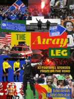 The Away Leg: XI Football Stories on the Road