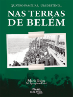 Nas terras de Belém: quatro famílias, um destino..
