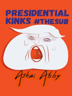 Presidential Kinks: Presidential Kinks