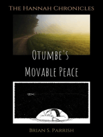 Otumbe's Movable Peace: The Hannah Chronicles