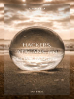 Hackers, Atagans, and Commandos