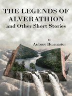 The Legends of Alverathion and Other Short Stories