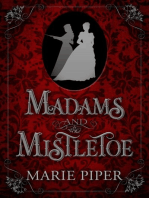 Madams and Mistletoe