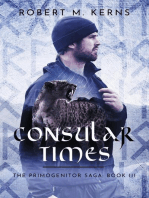 Consular Times: The Primogenitor Saga, #3