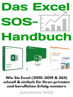 Das Excel SOS-Handbuch: Wie sie Excel (2010-2019 & 365) schnell & einfach meistern. Die All-in-One Anleitung für ihren privaten & beruflichen Excel-Erfolg!