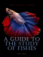 A Guide to the Study of Fishes (Vol. 1&2): Complete Edition