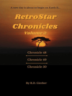 Chronicle 48, Chronicle 49, Chronicle 50: RetroStar Chronicles, #2