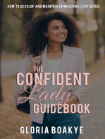 The Confident Lady Guidebook: How to Develop and Maintain Unwavering Confidence