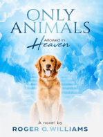 Only Animals Allowed in Heaven