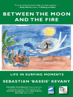 Between the Moon and the Fire: Life in Surfing Moments