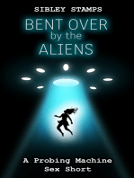 Bent Over By The Aliens