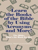 Learn the Books of the Bible by Using Acronyms and More!: The Bible: That’s the Book for Me!