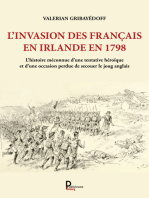 L'invasion des Français en Irlande en 1798: L'histoire méconnue d'une tentative héroïque et d'une occasion perdue de secouer le joug anglais