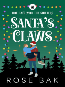 Santa's Claws: Holidays With the Shifters, #1
