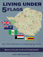 Living Under Five Flags-Book 3: Called to be an Overcomer: Living Under 5 Flags Book 1, #3