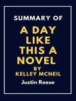Summary of a day like this By kelley mcneil : Learn the truth about the life