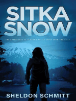 Sitka Snow: The Adventures of Alaska's Police Chief Snow and Lilly