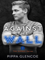 Against the Wall: The Subway Series, #1