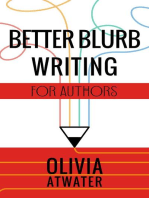 Better Blurb Writing for Authors: Atwater's Tools for Authors, #1