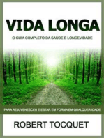 Vida Longa (Traduzido): O guia completo da saúde e longevidade - Para rejuvenescer e estar em forma em qualquer idade