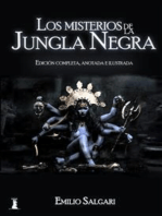 Los misterios de la Jungla Negra: Edición completa, anotada e ilustrada