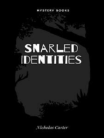 Snarled Identities