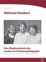 Waltraut Neubert: Eine Wegbereiterin der modernen Erlebnispädagogik?