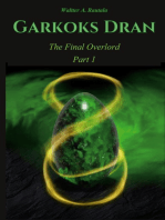 Garkoks Dran: The Final Overlord Part 1