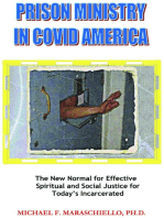 Prison Ministry in COVID America: The New Normal for Effective Spiritual and Social Justice for Today's Incarcerated