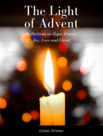The Light of Advent: Reflections on Hope, Peace, Joy, Love and Christ