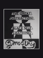 The Great Distraction: Black Self Loathing