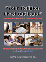 “Your Religion Lived out Loud”: “Putting the Word of God in Action!”